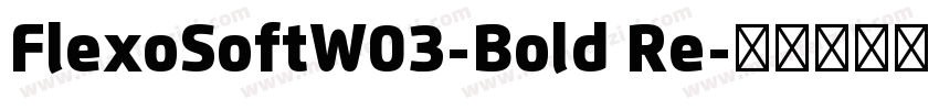 FlexoSoftW03-Bold Re字体转换